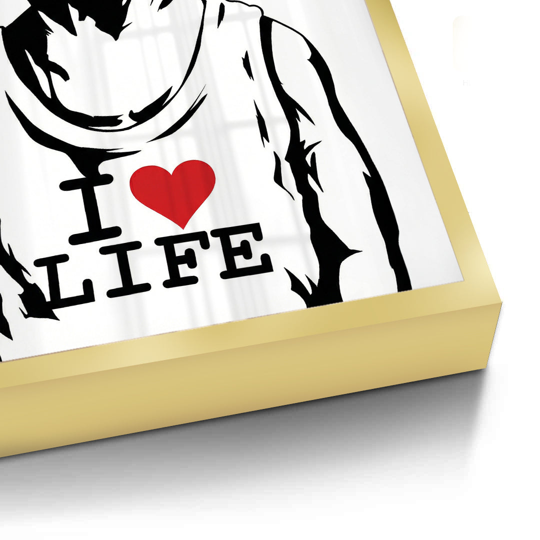 2I Love Life - Fine Art
