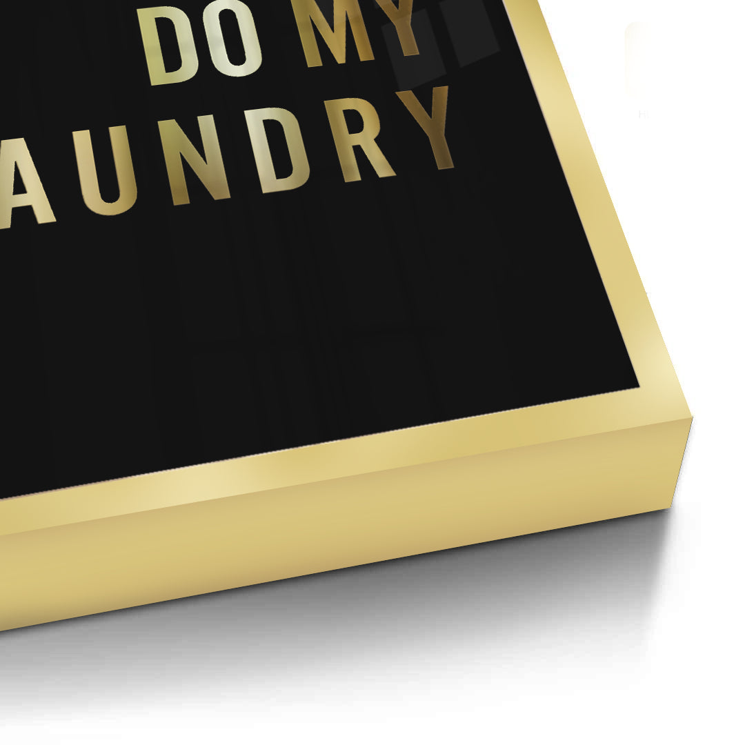 2Siri Do My Laundry - Fine Art