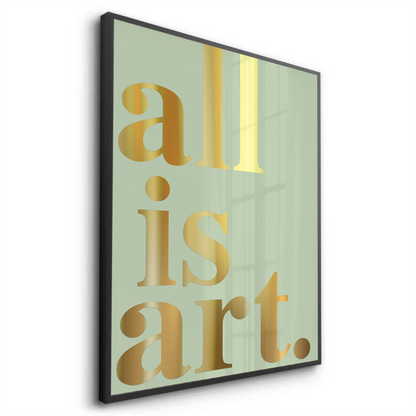 All is Art - Fine Art