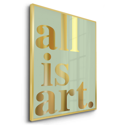 All is Art - Fine Art
