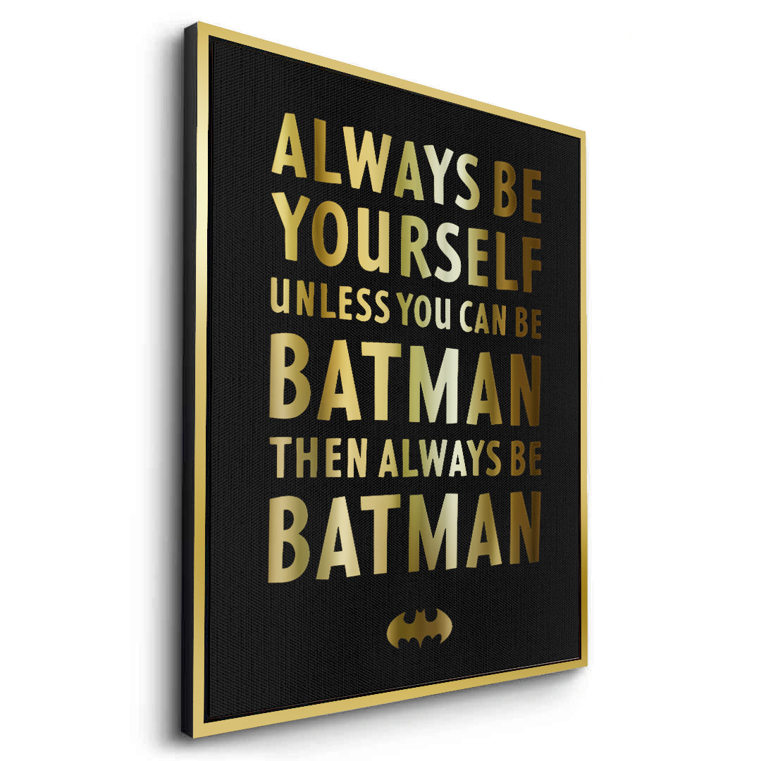 2Always Be Batman - Canvas