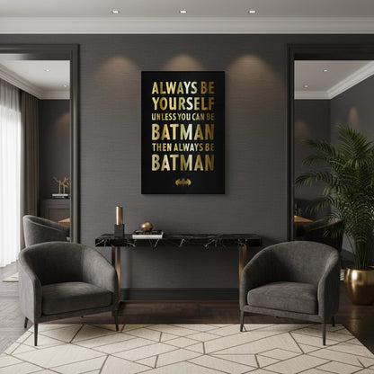 Always Be Batman - Canvas