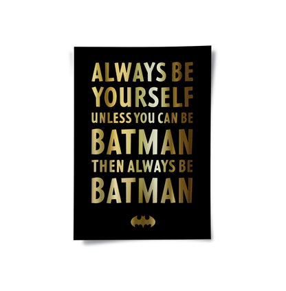 Always Be Batman - Poster