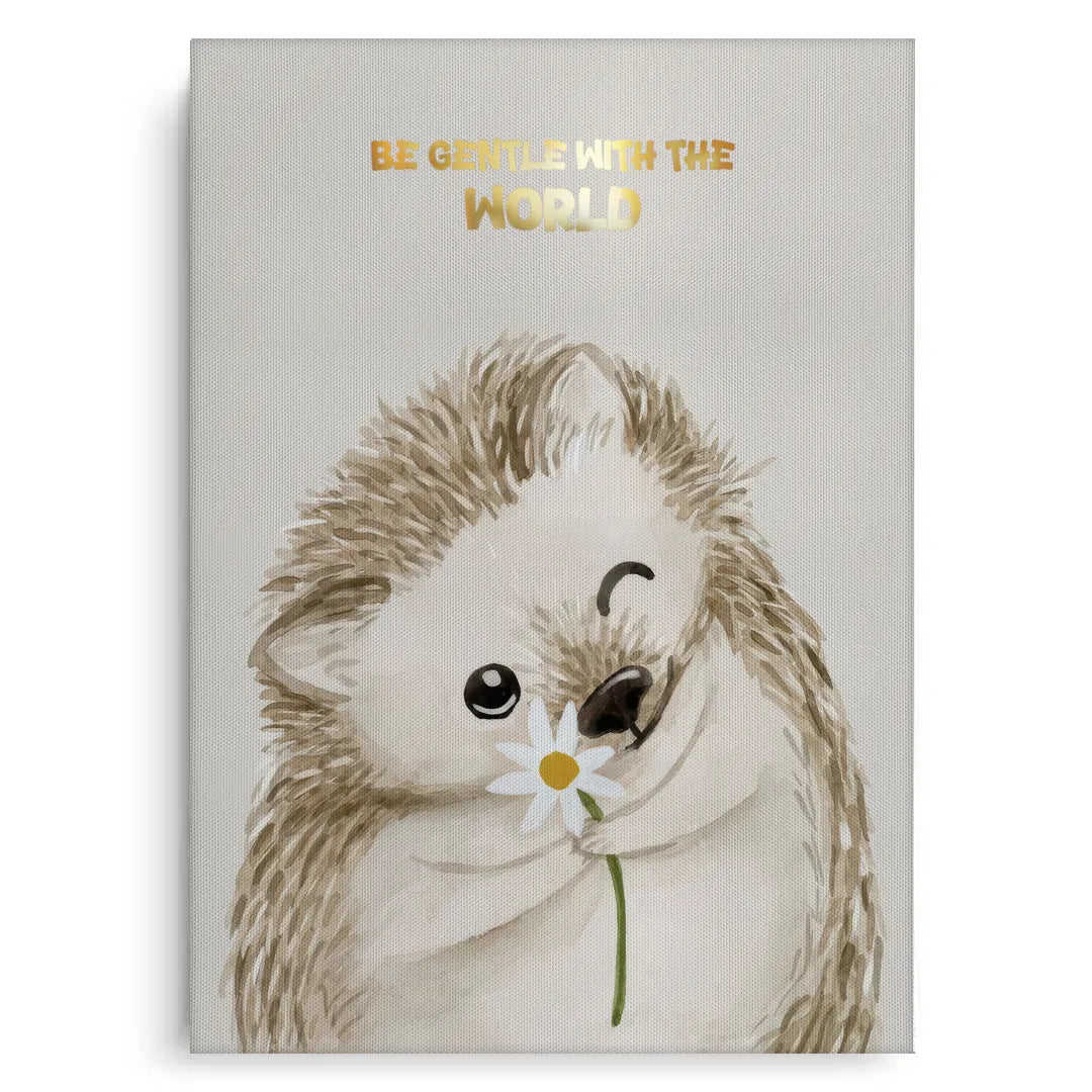 2Be Gentle with the World - Canvas
