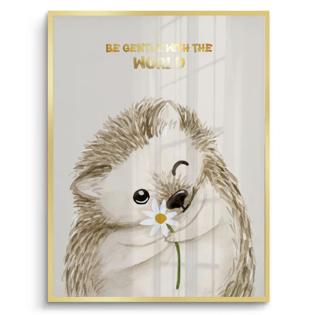 2Be Gentle with the World - Fine Art