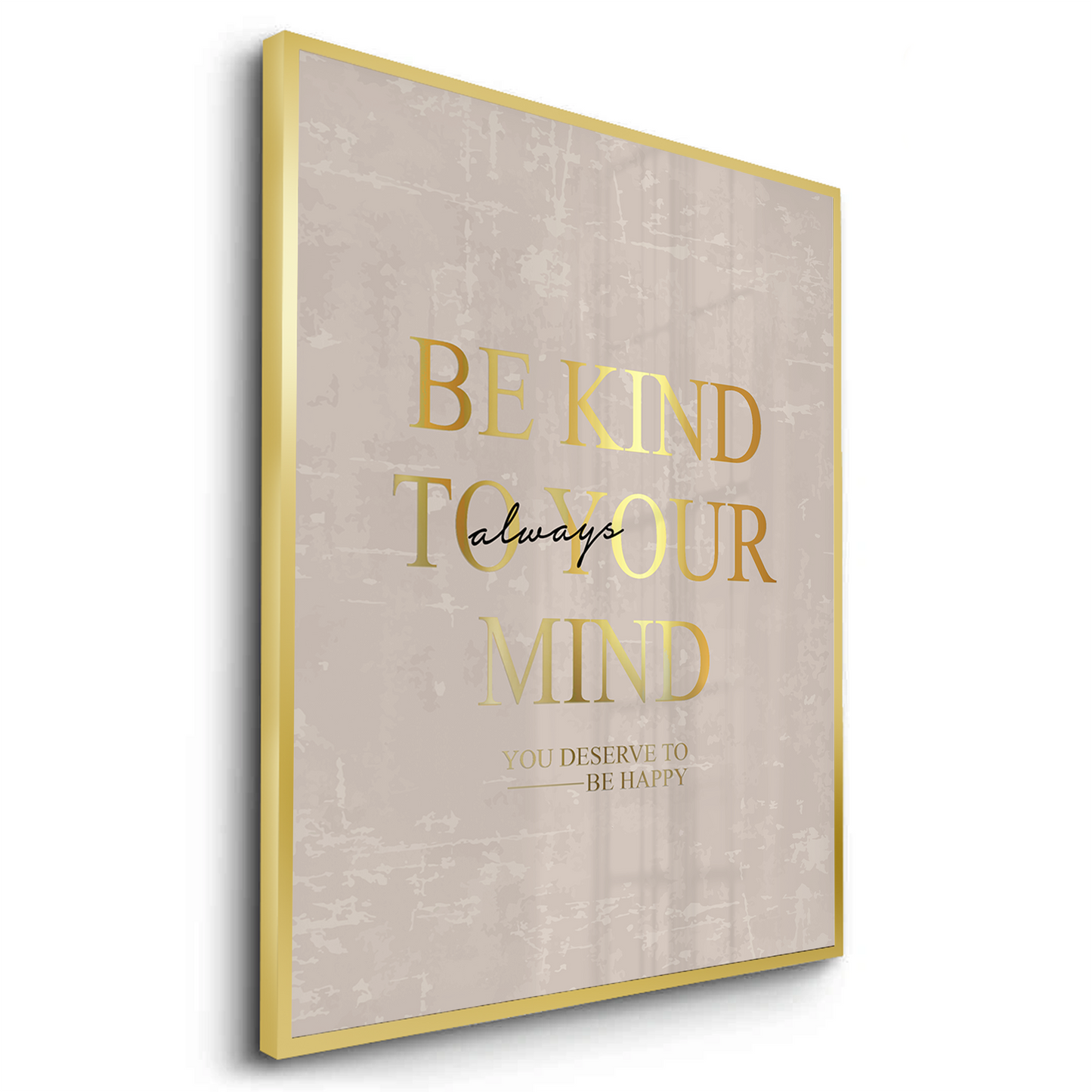 2Be Kind To Your Mind - Fine Art