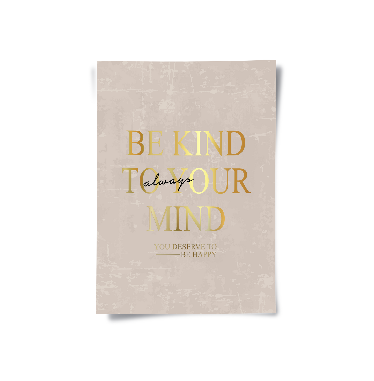 2Be Kind To Your Mind - Poster