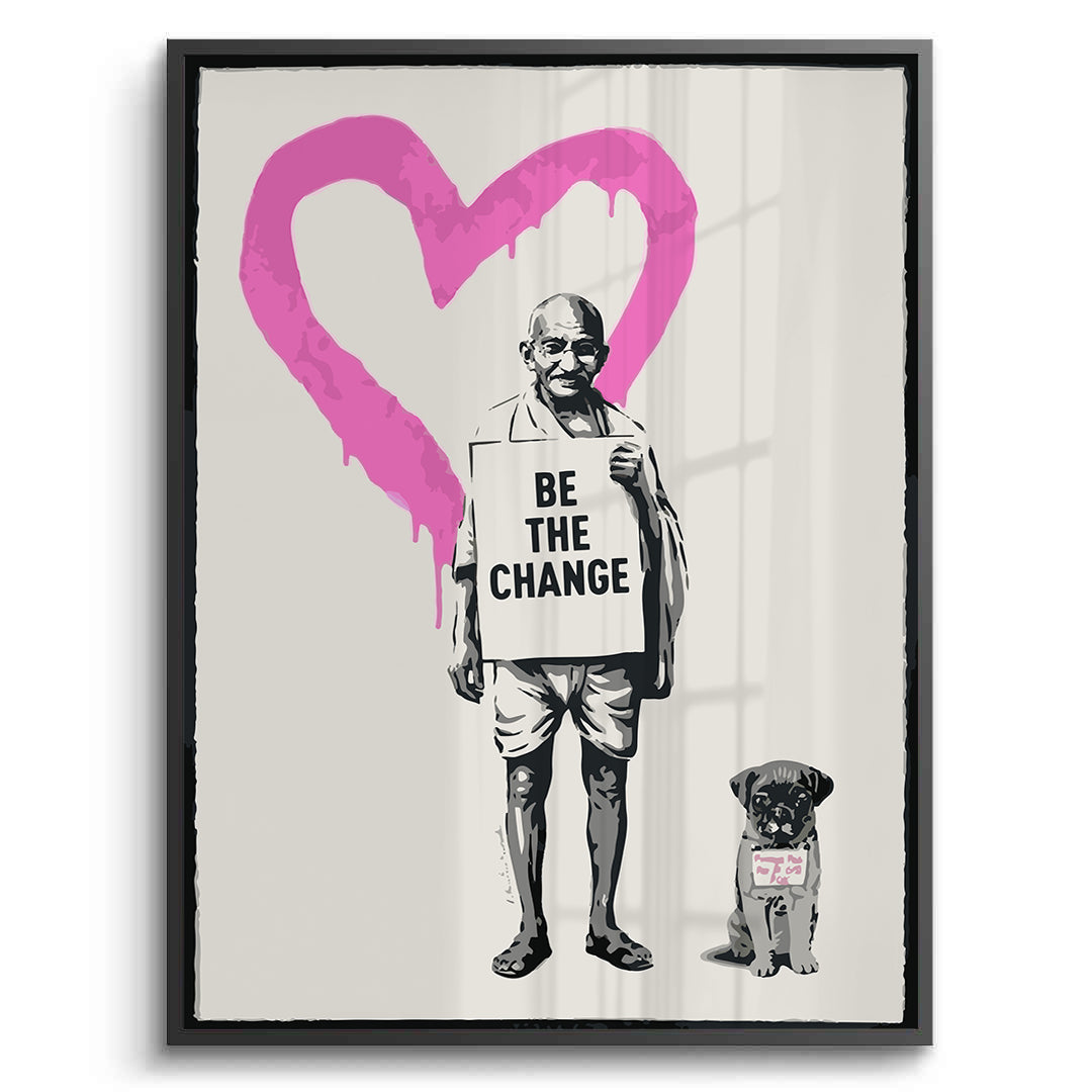 2Be The Change - Fine Art