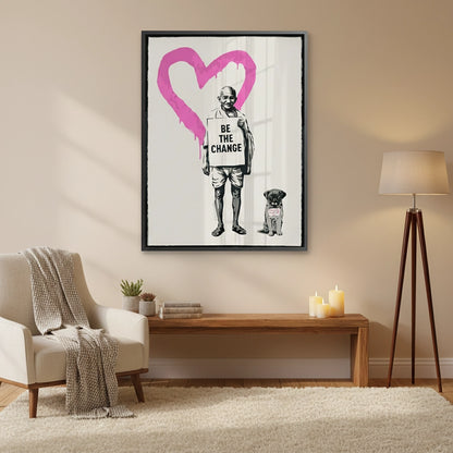 Be The Change - Fine Art