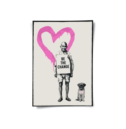 Be The Change - Poster