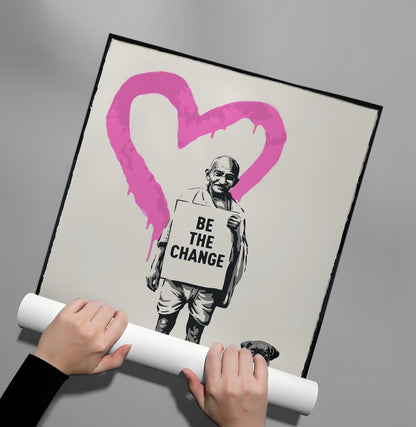 Be The Change - Poster