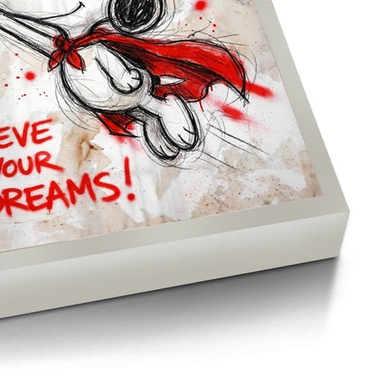 Believe in Your Dreams - Fine Art