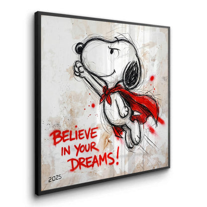 Believe in Your Dreams - Fine Art