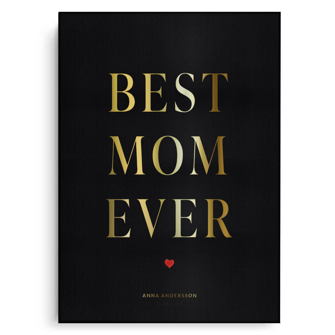 2Best Mom Ever - Canvas