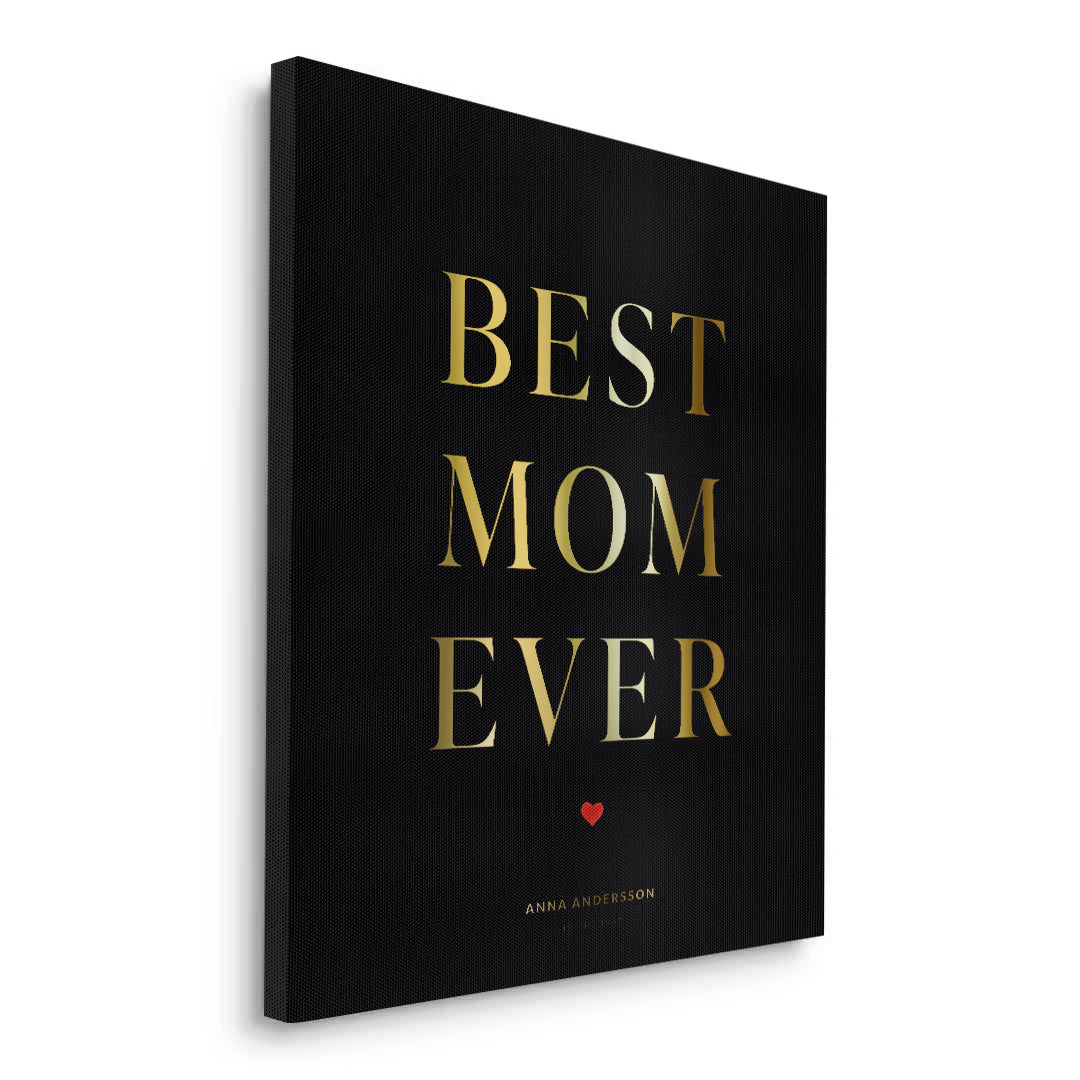 2Best Mom Ever - Canvas