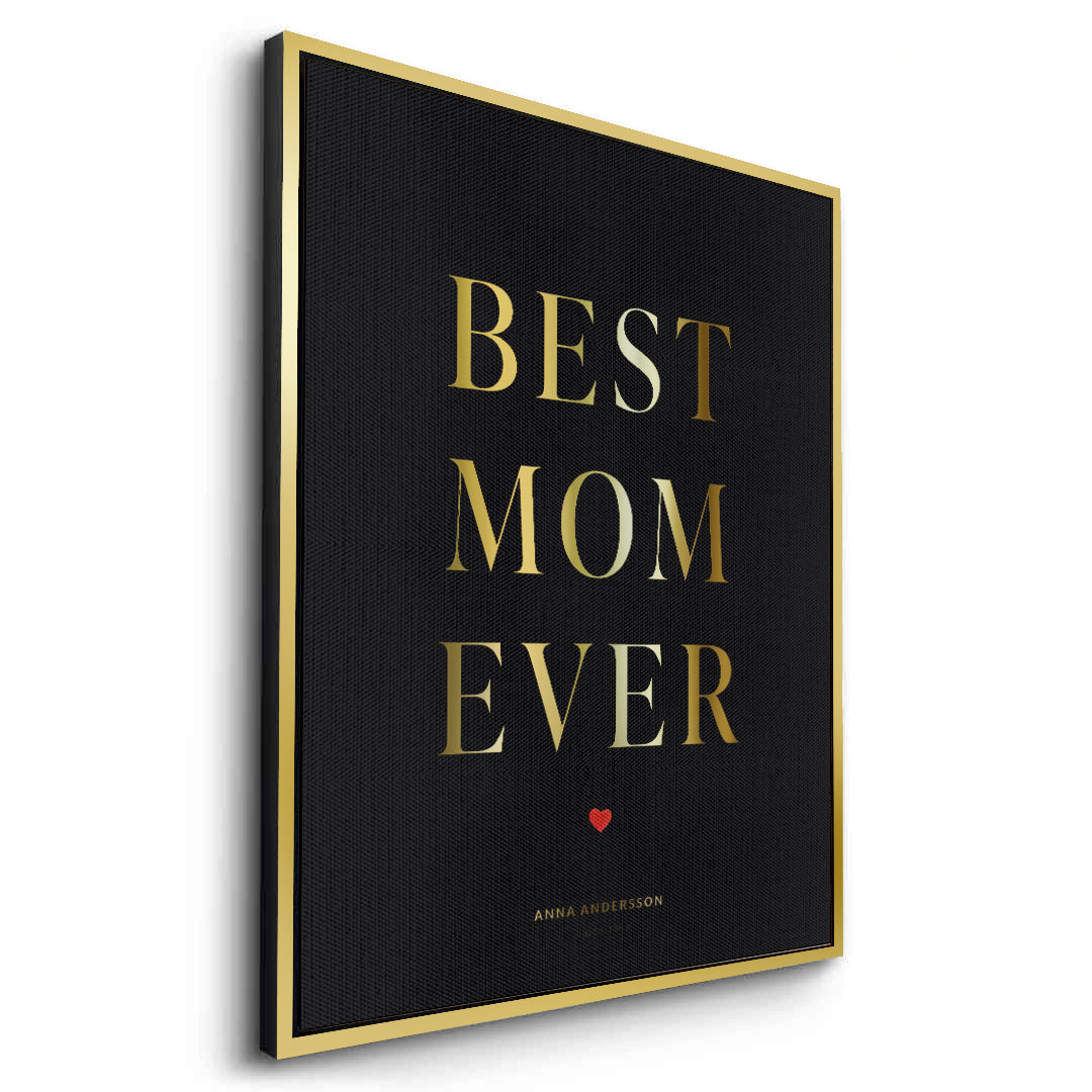 2Best Mom Ever - Canvas
