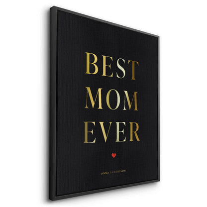 Best Mom Ever - Canvas