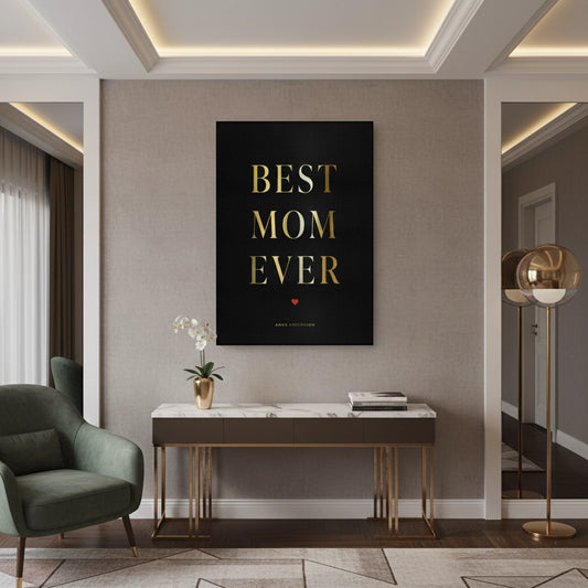 Best Mom Ever - Canvas