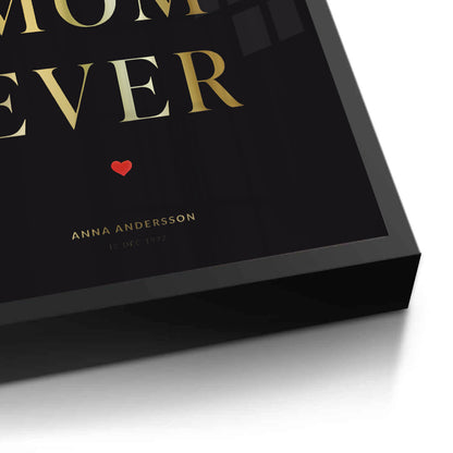 Best Mom Ever - Fine Art