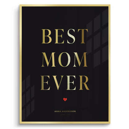 Best Mom Ever - Fine Art