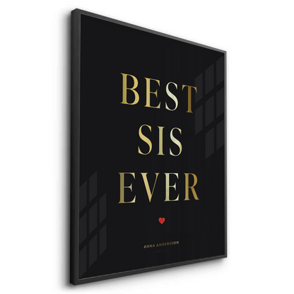 Best Sis Ever - Fine Art