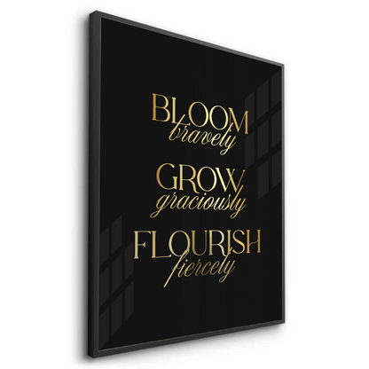 Bloom Bravely- Fine Art