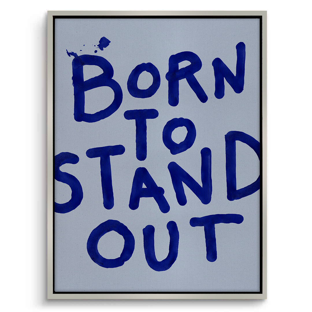 2Born To Stand Out - Canvas