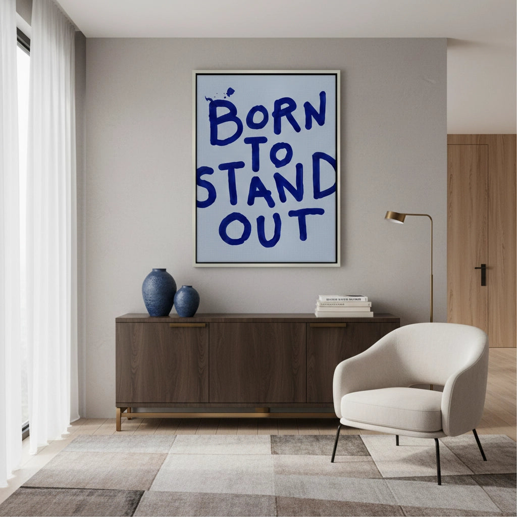 2Born To Stand Out - Canvas