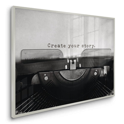 Create Your Story - Fine Art