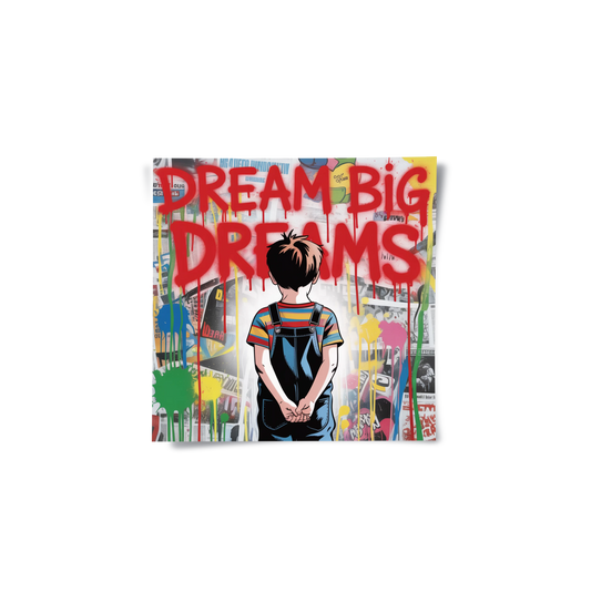 Dream Big Dreams - Poster