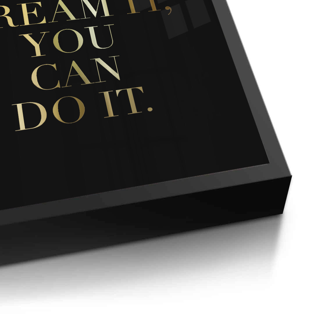 2Dream It - Fine Art