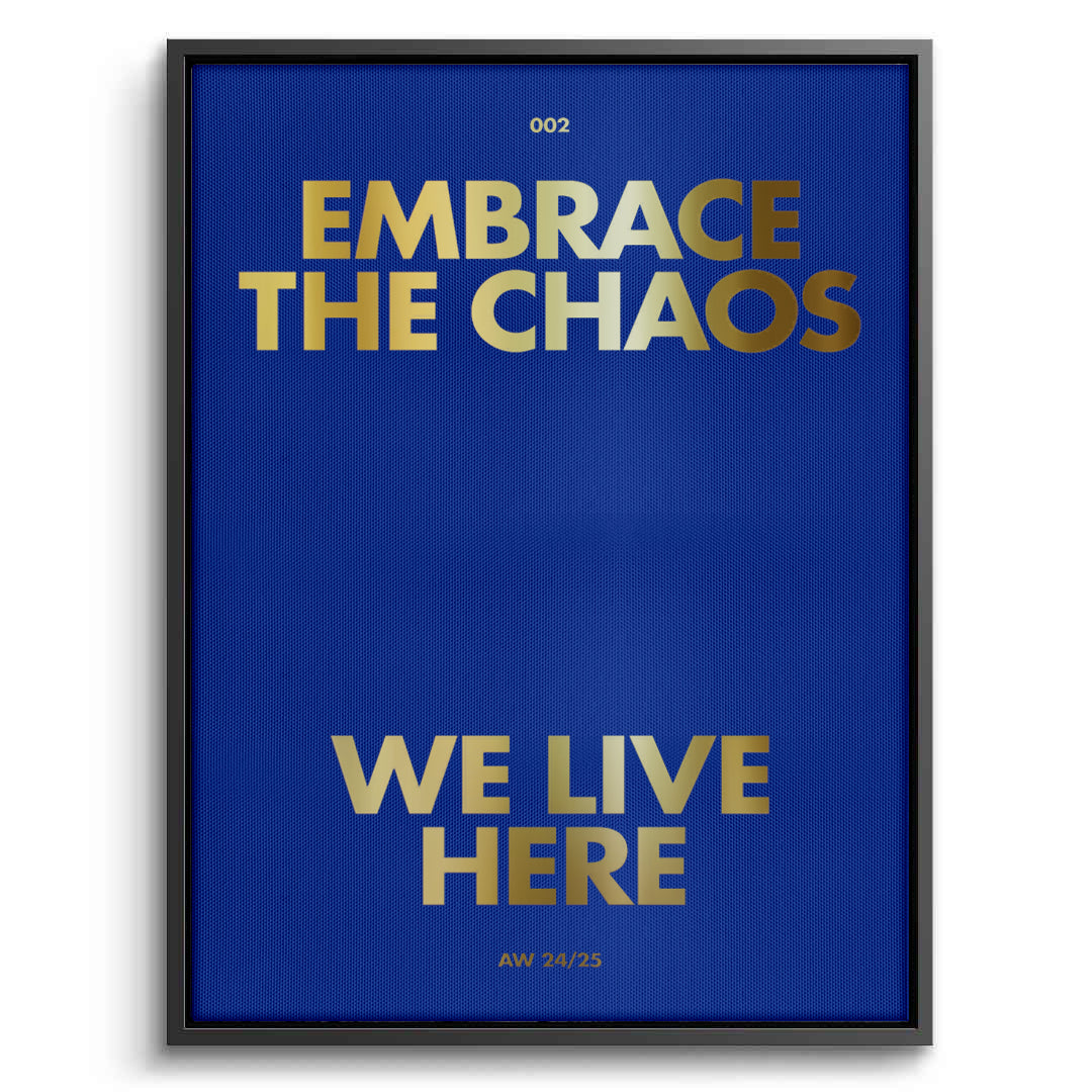2Embrace The Chaos - Canvas