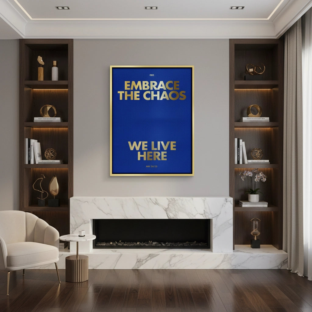 2Embrace The Chaos - Canvas