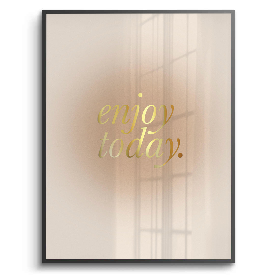 2Enjoy Today - Fine Art