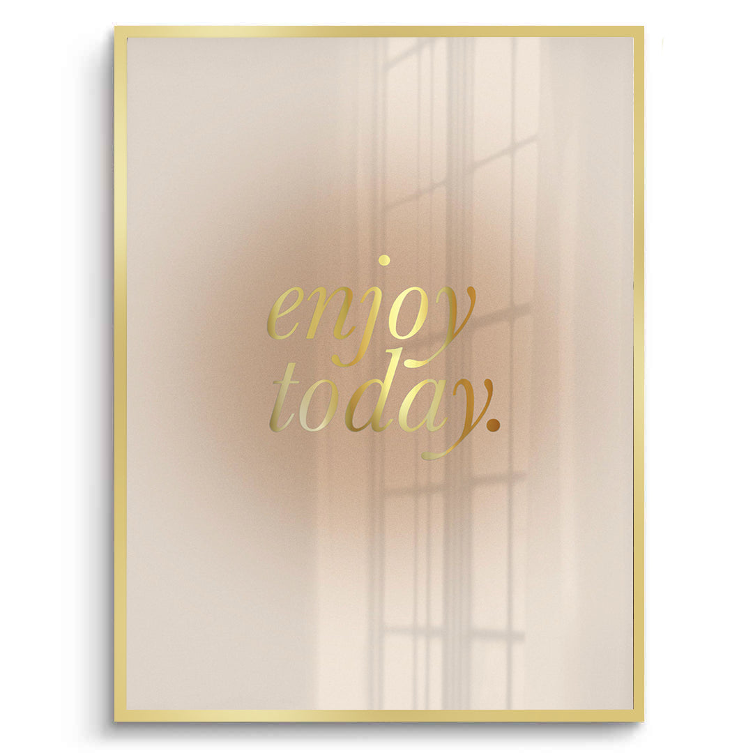2Enjoy Today - Fine Art
