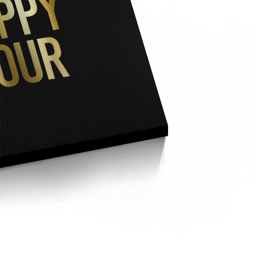 2Every Hour Is Happy Hour - Canvas
