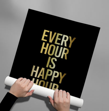 Every Hour Is Happy Hour - Poster