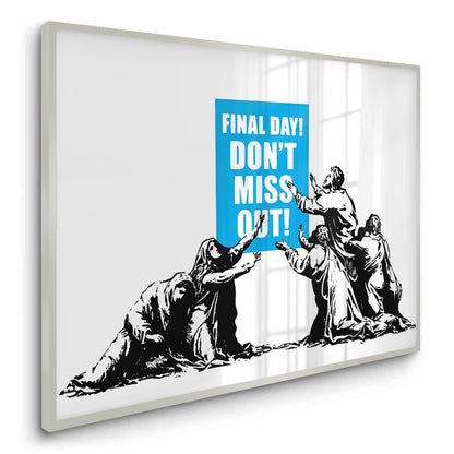 Final Day! Street Art - Fine Art