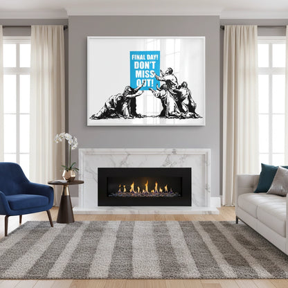 Final Day! Street Art - Fine Art