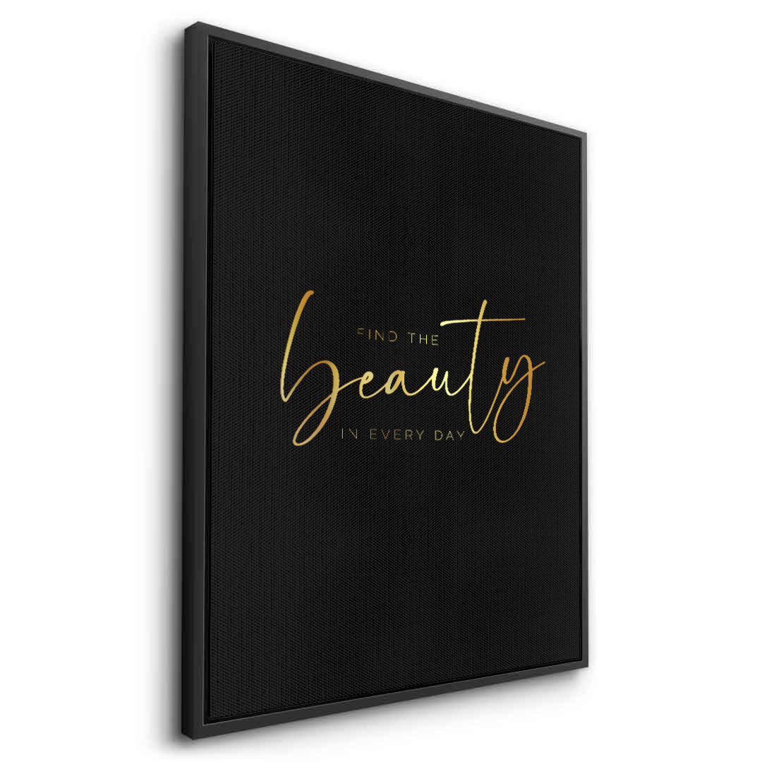2Find the Beauty in Every Day - Canvas