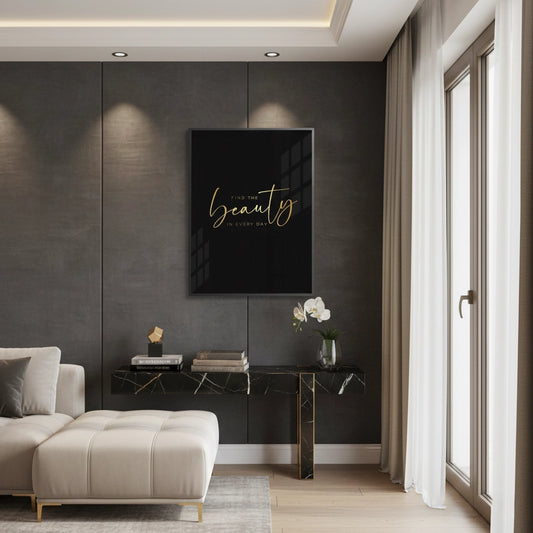 Find the Beauty in Every Day - Fine Art