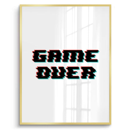 Game Over - Fine Art