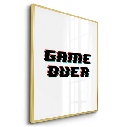 Game Over - Fine Art