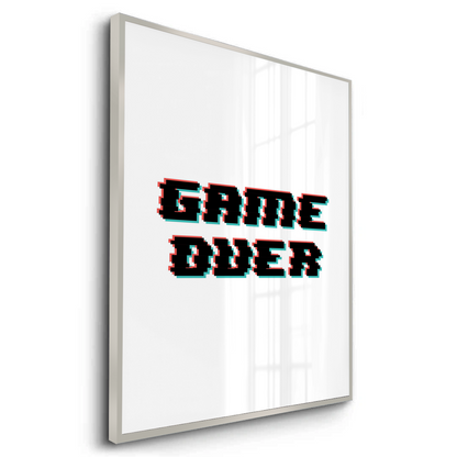 Game Over - Fine Art