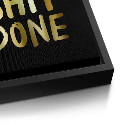 Get Your Shit Done - Canvas