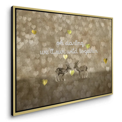 We_ll Run Wild Together - Canvas