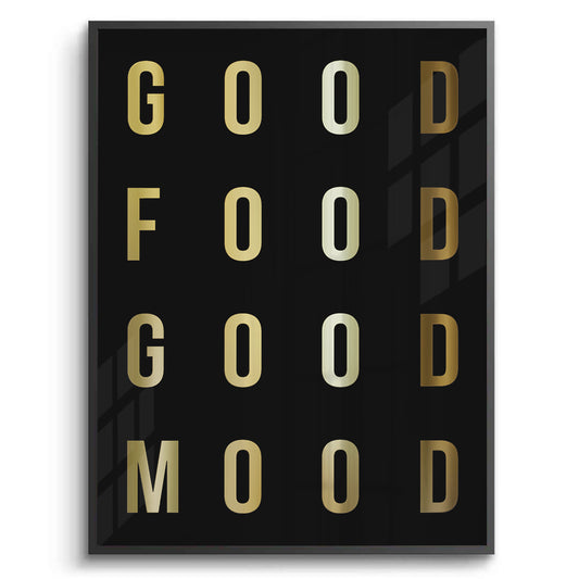 Good Food Good Mood - Fine Art