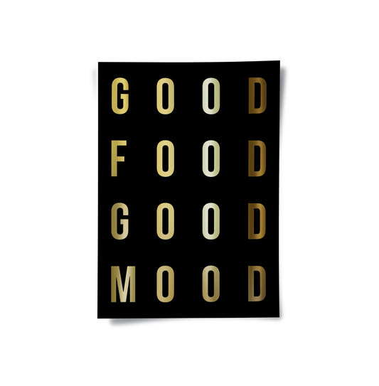 Good Food Good Mood - Poster