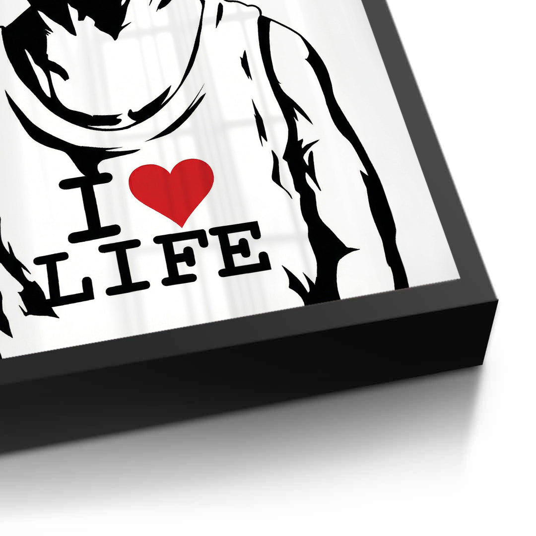 2I Love Life - Fine Art