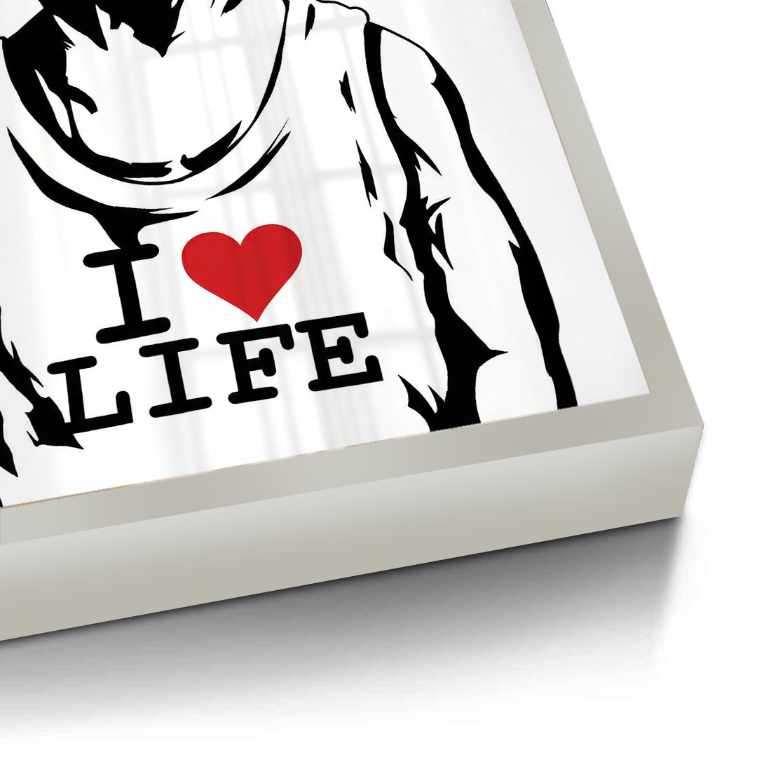 2I Love Life - Fine Art